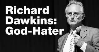 Richard Dawkins: God Hater