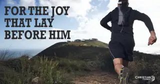 For the Joy that Lay before Him